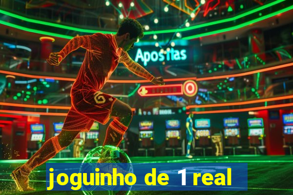 joguinho de 1 real